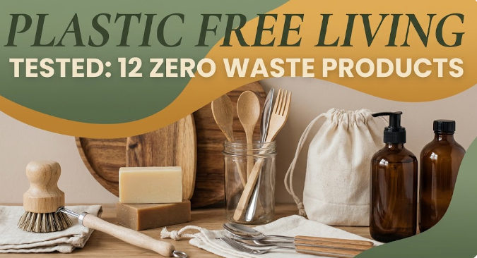 Plastic Free Living Tested 12 Zero Waste Products